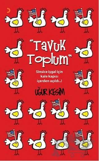Tavuk Toplum – Uğur Kesim – Cinius Yayınları kitap kapağı