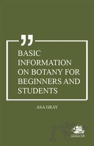 Basic Information on Botany For Beginners and Students