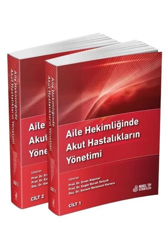Aile Hekimliğinde Akut Hastalıkların Yönetimi Cilt 1-2