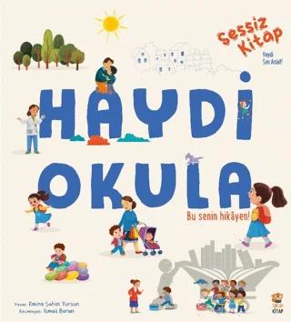 Sessiz Kitap Haydi Okula