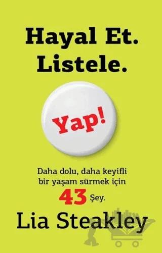 Hayal Et Listele Yap!