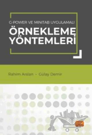 G-POWER ve MINITAB Uygulamalı Örnekleme Yöntemleri