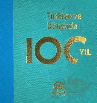 Türkiye ve Dünyada 100 Yıl