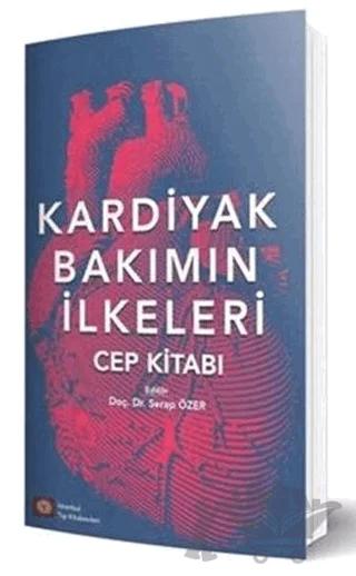 Kardiyak Bakımın İlkeleri