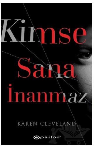 Kimse Sana İnanmaz