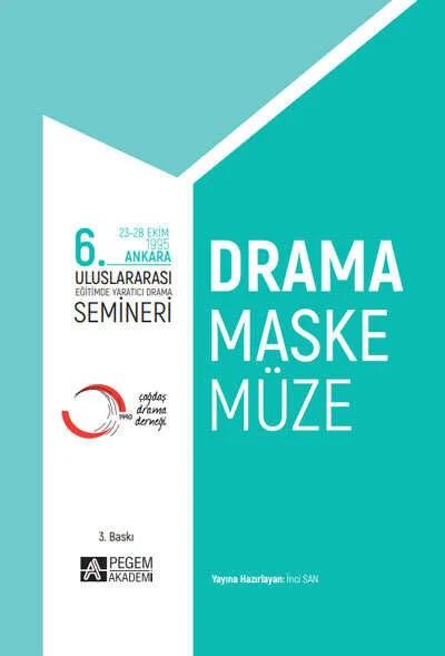 6. Uluslararası Eğitimde Yaratıcı Drama Semineri