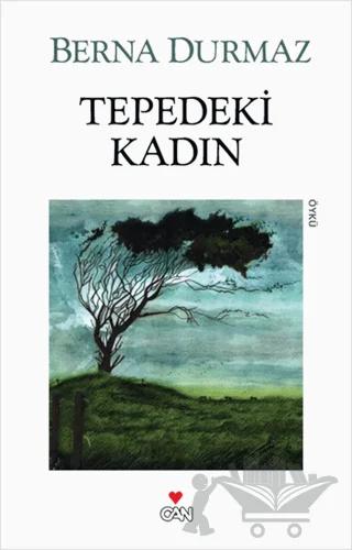 Tepedeki Kadın