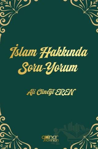 İslam Hakkında Soru-Yorum