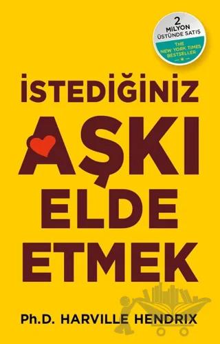 İstediğiniz Aşkı Elde Etmek