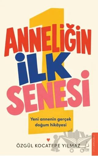Anneliğin İlk Senesi