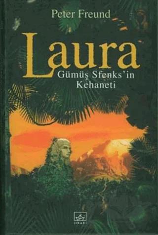 Laura Gümüş Sfenks’in Kehaneti