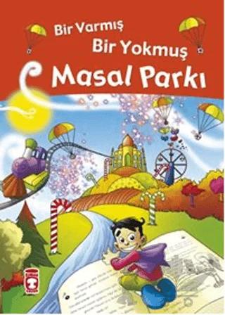 Masal Parkı - Bir Varmış Bir Yokmuş