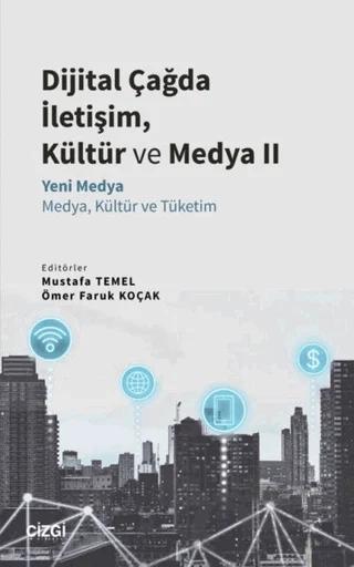 Dijital Çağda İletişim, Kültür ve Medya 2