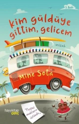 Kim Güldüye Gittim, Gelicem