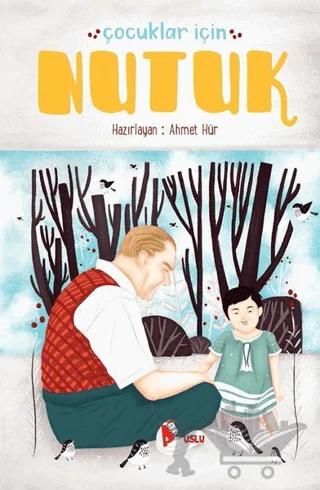 Çocuklar İçin Nutuk – Mustafa Kemal Atatürk – Puslu Yayıncılık kitap kapağı