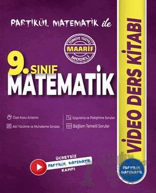 9. Sınıf Partikül Matematik Video Ders Kitabı