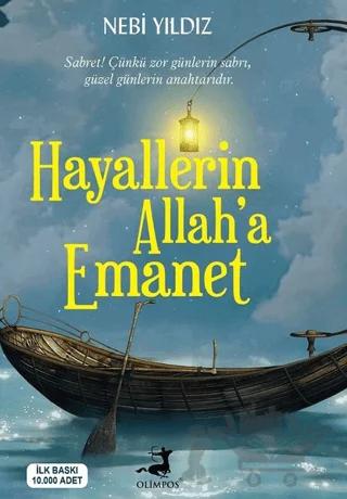 Hayallerin Allah’a Emanet