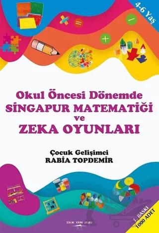 Okul Öncesi Dönemde Singapur Matematiği ve Zeka Oyunları