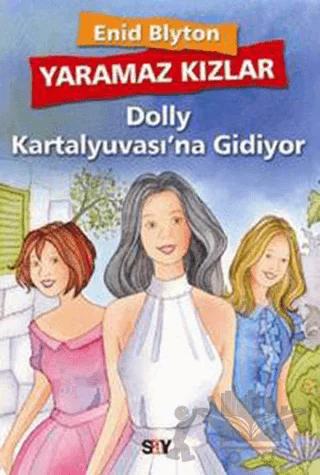 Dolly Kartalyuvası’na Gidiyor – Enid Blyton – Say Çocuk kitap kapağı