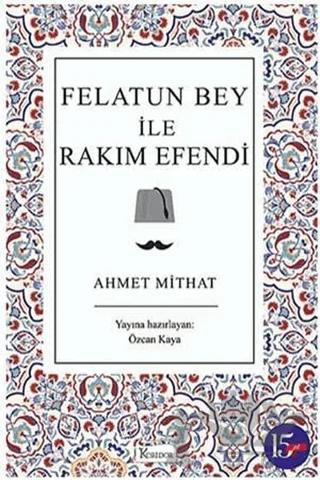 Felatun Bey ile Rakım Efendi