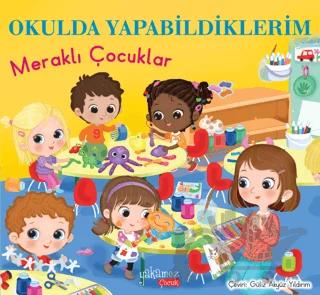 Okulda Yapabildiklerim