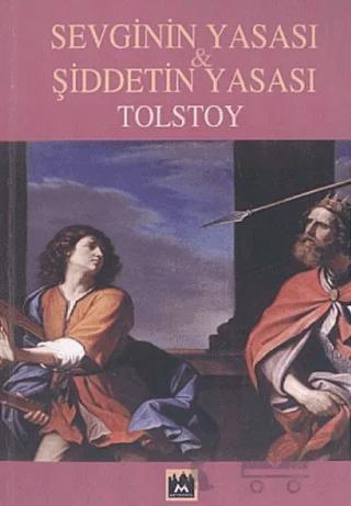 Sevginin Yasası ve Şiddetin Yasası