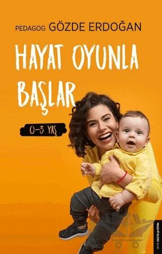 Hayat Oyunla Başlar (0-3 Yaş)