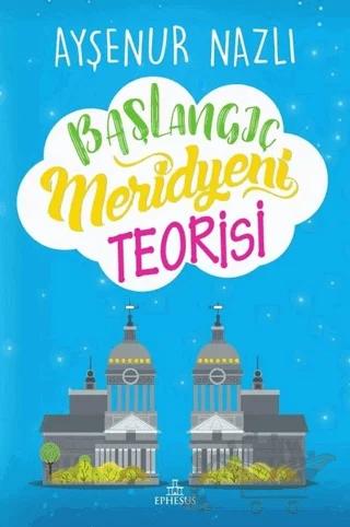 Başlangıç Meridyeni Teorisi