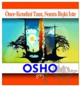 Önce Kendini Tanı, Sonra İlişki İste – Osho (Bhagwan Shree Rajneesh) – Ganj Kitap kitap kapağı
