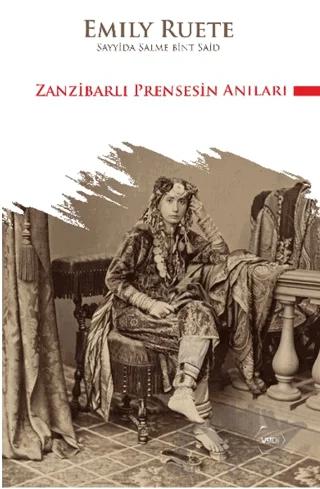 Zanzibarlı Prensesin Anıları