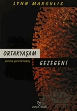 Ortakyaşam Gezegeni Evrime Yeni Bir Bakış