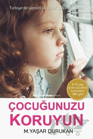 Çocuğunuzu Koruyun
