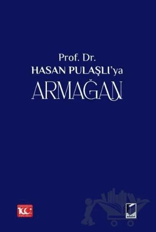 Prof. Dr. Hasan Pulaşlı'ya Armağan (2 Cilt)