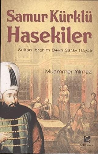 Samur Kürklü Hasekiler