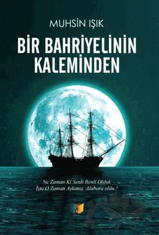 Bir Bahriyelinin Kaleminden
