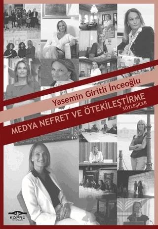 Medya Nefret ve Ötekileştirme