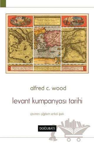 Levant Kumpanyası Tarihi