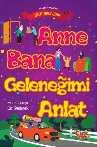 Anne Bana Geleneğimi Anlat