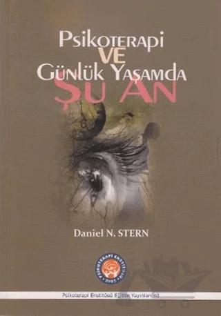 Psikoterapi ve Günlük Yaşamda Şu An