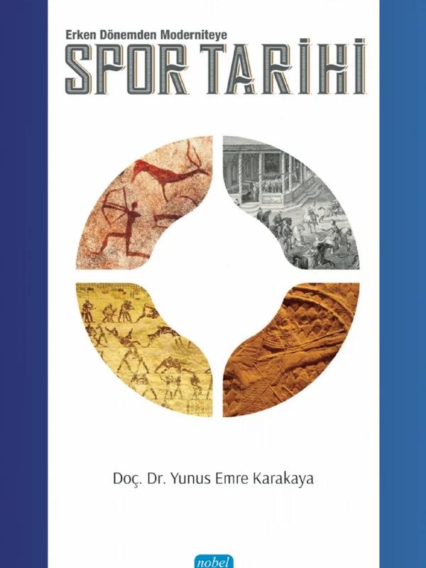 SPOR TARİHİ -Erken Dönemden Moderniteye-