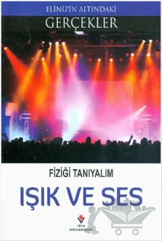 Fiziği Tanıyalım - Işık ve Ses