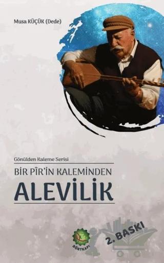 Bir Pir'in Kaleminden Alevilik