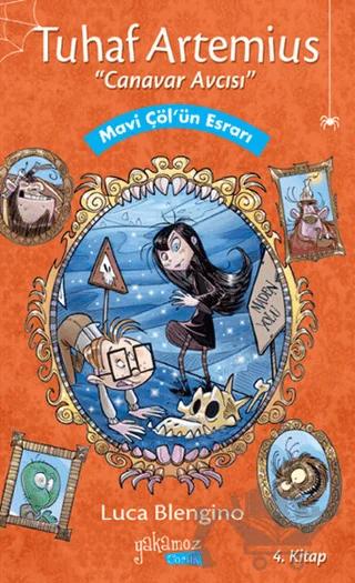 Tuhaf Artemius (Canavar Avcısı) - 4. Kitap : Mavi Çöl'ün Esrarı