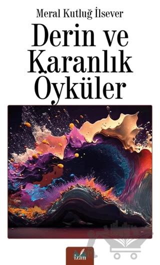 Derin ve Karanlık Öyküler