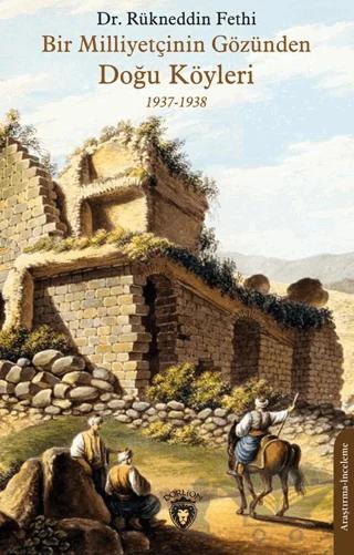 Bir Milliyetçinin Gözünden Doğu Köyleri 1937-1938
