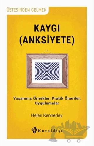 Kaygı (Anksiyete)