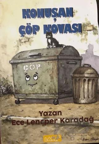 Konuşan Çöp Kovası