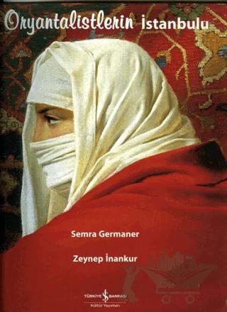 Oryantalistlerin İstanbulu