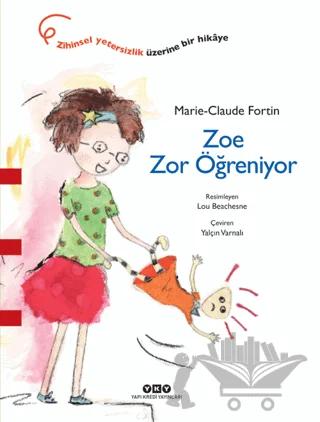 Zoe Zor Öğreniyor