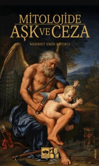 Mitolojide Aşk ve Ceza